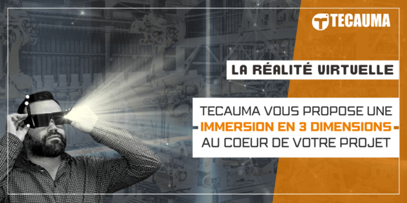 realite-virtuelle-immersion-projet-industrie-tecauma